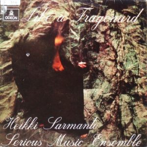 Heikki Sarmanto Serious Music Ensemble ‎: Like A Fragonard
