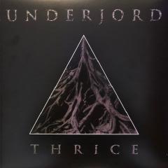 Underjord : Thrice