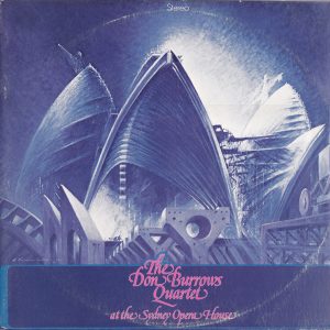 The Don Burrows Quartet : At The Sydney Opera House