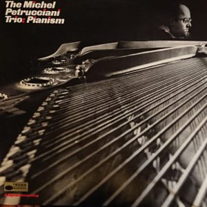Michel Petrucciani Trio : Pianism