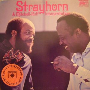 The Mitchell-Ruff Duo : Strayhorn: A Mitchell-Ruff Interpretation