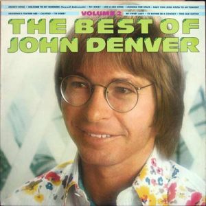 John Denver : The Best of John Denver Volume 2