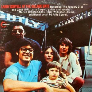 Larry Coryell : At The Village Gate