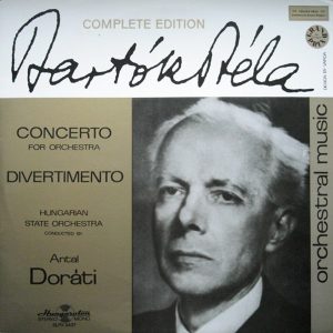Béla Bartók : Concerto For Orchestra / Divertimento