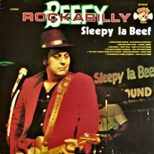 Sleepy La Beef : Beefy Rockabilly