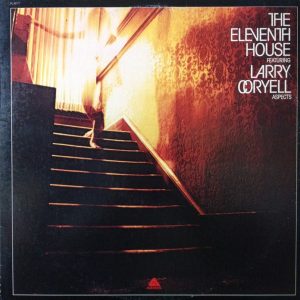 The Eleventh House feat. Larry Coryell : Aspects
