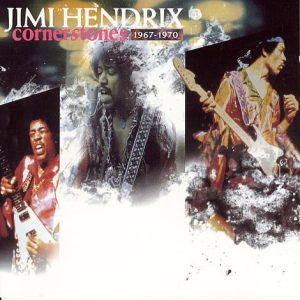 Jimi Hendrix : Cornerstones 1967-1970