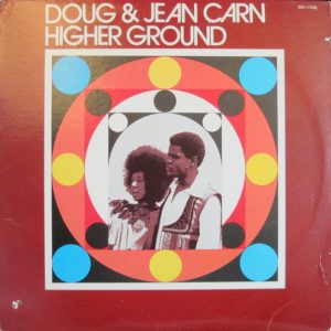 Doug  & Jean Carn ‎: Higher Ground