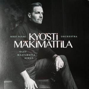 Kyösti Mäkimattila : Olet maailmassa ainut