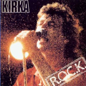 Kirka : R.O.C.K.