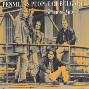 Penniless People of Bulgaria : Sunshine Show