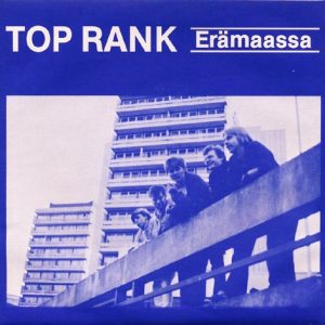 Top Rank : Erämaassa / Aika Muuttuu
