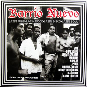 Various : Barrio Nuevo (Latin Funk - Latin Rock - Latin Disco - Latin Soul)
