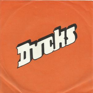 Ducks : Thinking Of You / Flip Flop And Fly