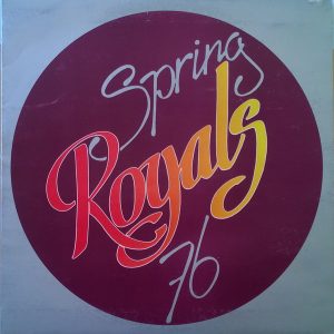 Royals : Spring 76