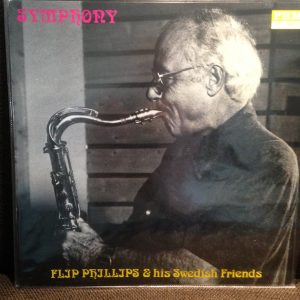 Flip Philips & his Swedish Friends : Symphony