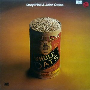 Daryl Hall And John Oates : Whole Oats