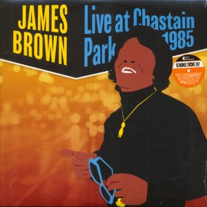James Brown & The Soul G's : Live At Chastain Park 1985