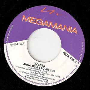 Kolera : Anna Mulle Lovee / Amerikan Aimo