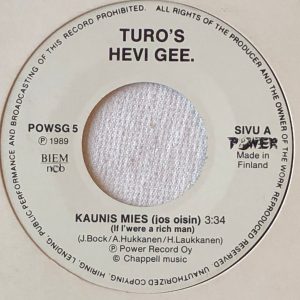 Turo's Hevi Gee : Kaunis Mies Jos Oisin / Kulkee Kulkee