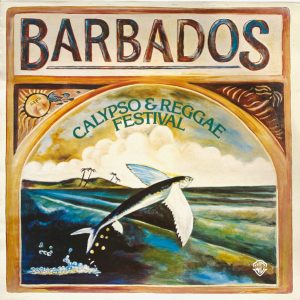 Various : Barbados Calypso & Reggae Festival