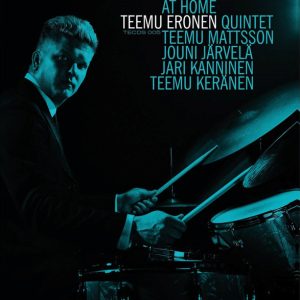 Teemu Eronen Quintet : At Home