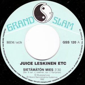 Juice Leskinen : Sietämätön Mies  / Herbaa