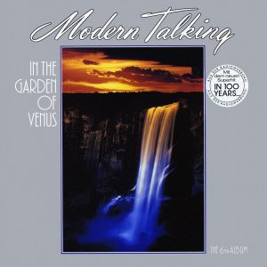 Modern Talking : In The Garden of Venus - The 6th Album