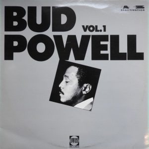 Bud Powell : Bud Powell Vol. 1