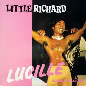Little Richard : Lucille And Other Classic Tracks