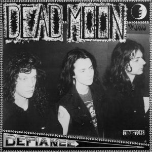 Dead Moon : Defiance