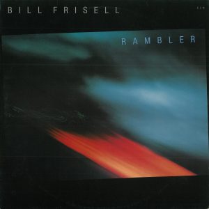 Bill Frisell : Rambler