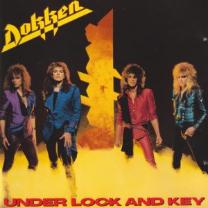 Dokken : Under Lock And Key