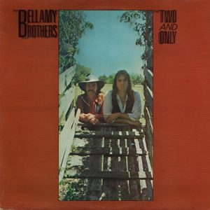 Bellamy Brothers : The Two And Only