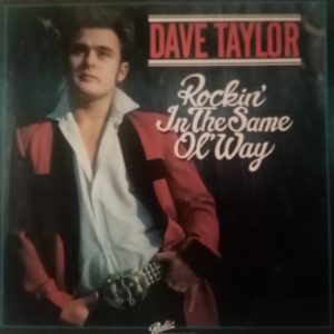 Dave Taylor : Rockin' In The Same Ol' Way