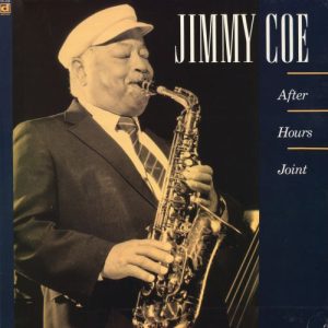 Jimmy Coe : After Hours Joint