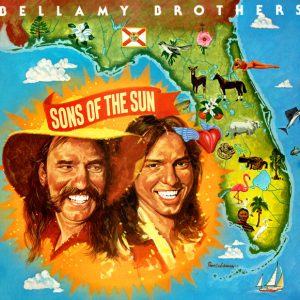 Bellamy Brothers : Sons of The Sun