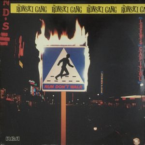 The Ronski Gang : Run Don't Walk