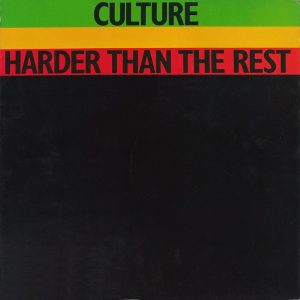 Culture : Harder Than The Rest
