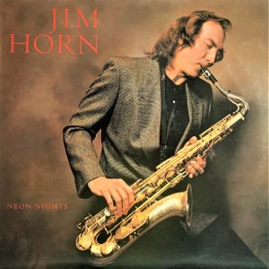 Jim Horn : Neon Nights