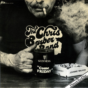 The Chris Barber Band : Come Friday
