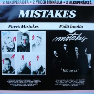 Mistakes : Pave's Mistakes / Pidä huolta