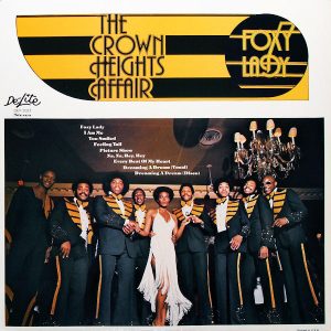 The Crown Heights Affair : Foxy Lady