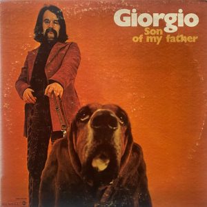 Giorgio (Moroder) : Son Of My Father