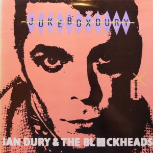 Ian Dury & The Blockheads : Jukebox Dury