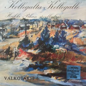 Valkotakit : Valkotakit 6 - Kollegalta Kollegalle (Heikki Pihan Sävellyksiä)