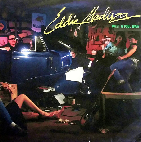 Eddie Meduza : West A Fool Away
