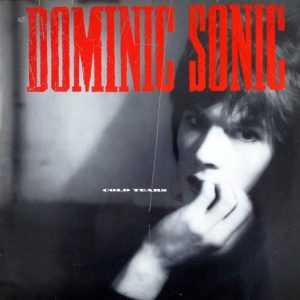 Dominic Sonic : Cold Tears