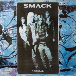 Smack : Radical