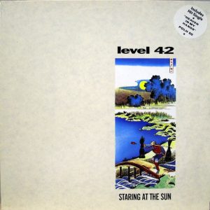 Level 42 : Staring At The Sun